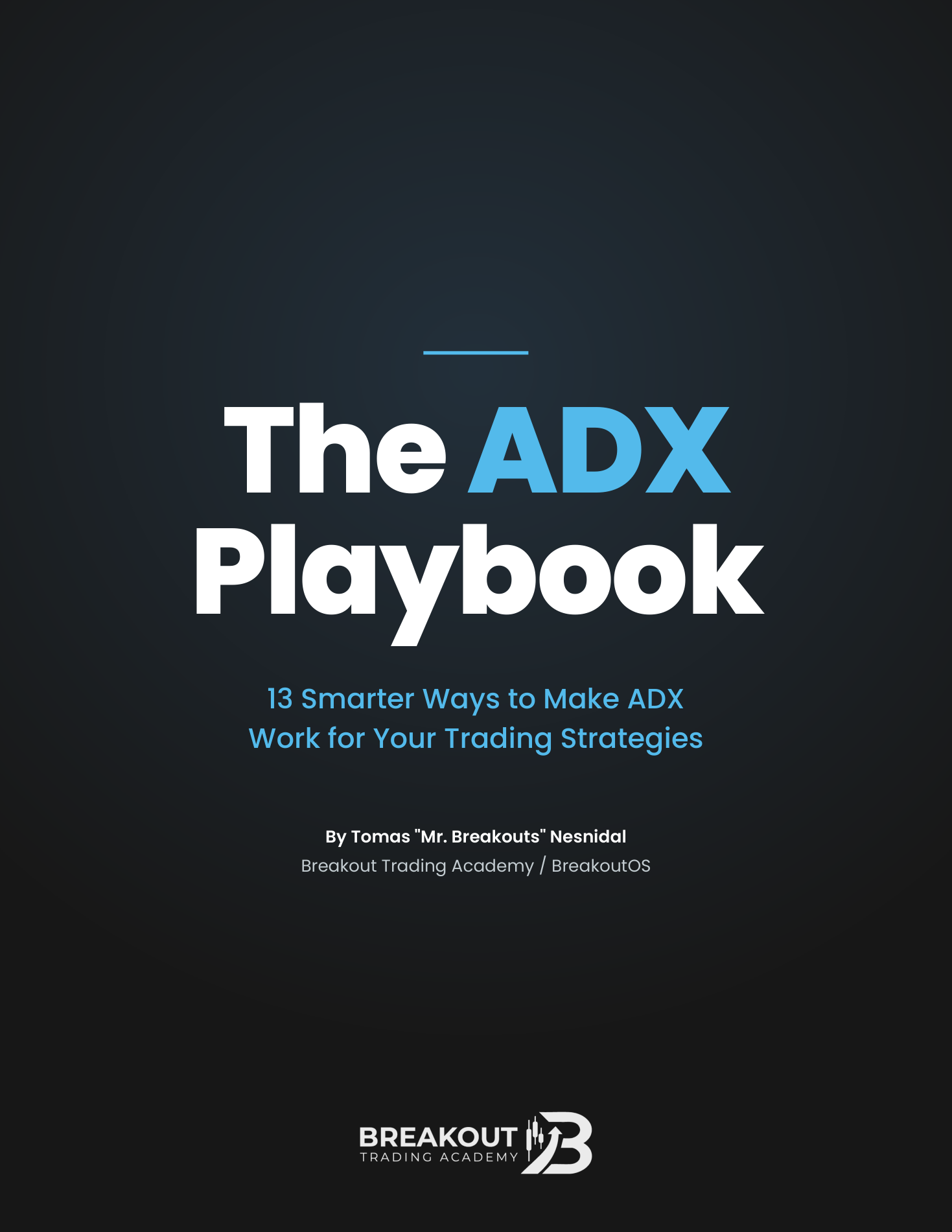 The ADX Playbook